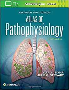 (eBook PDF)Anatomical Chart Company Atlas of Pathophysiology 4th Edition by Julie Stewart 