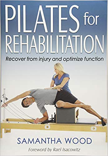 (eBook PDF)Pilates for Rehabilitation by Samantha Wood 