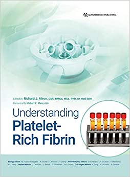 (eBook PDF)Understanding Platelet-Rich Fibrin by Richard J. Miron 