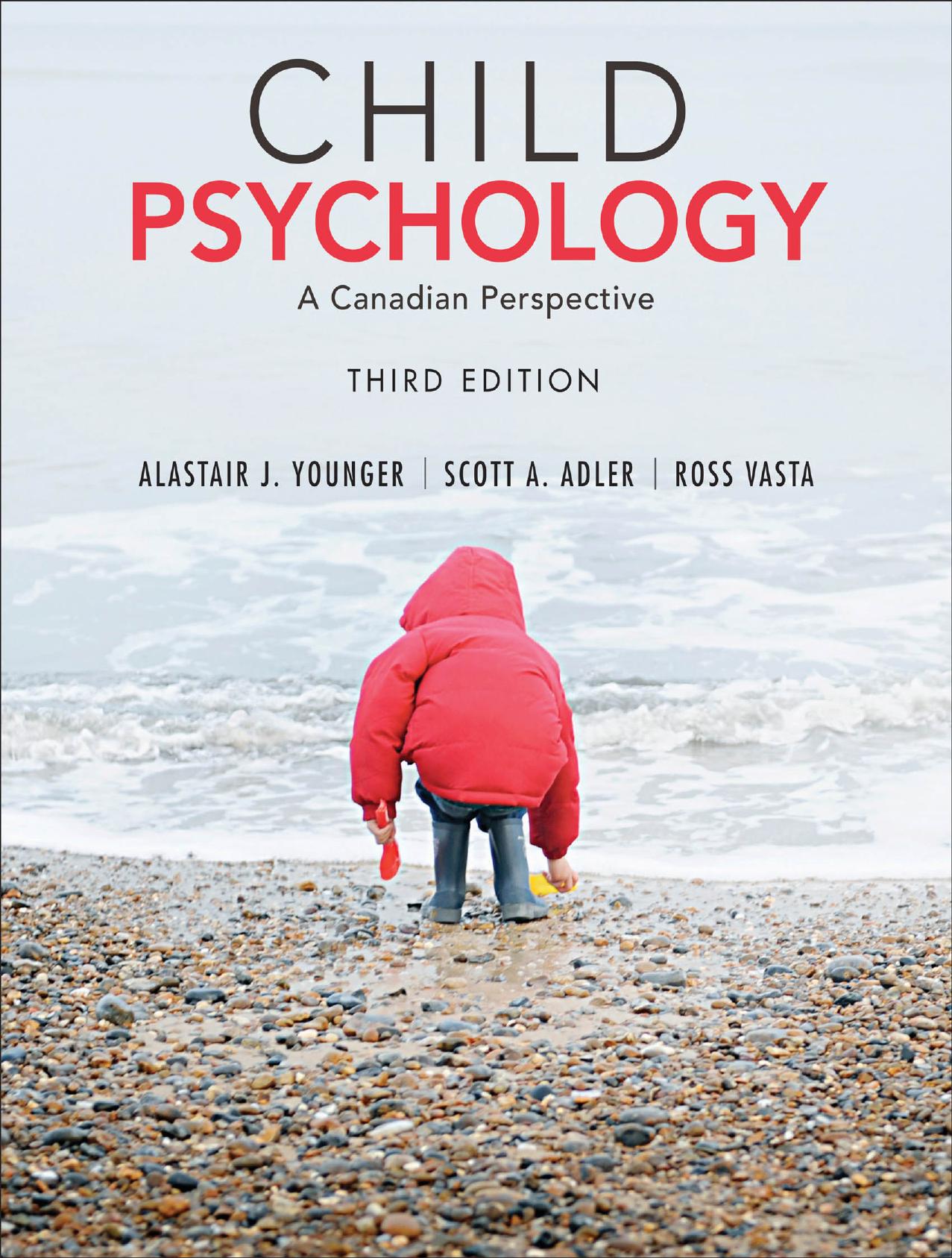 (eBook PDF)Child Psychology A Canadian Perspective, 3rd Edition by Alastair Younger,Scott A. Adler,Ross Vasta