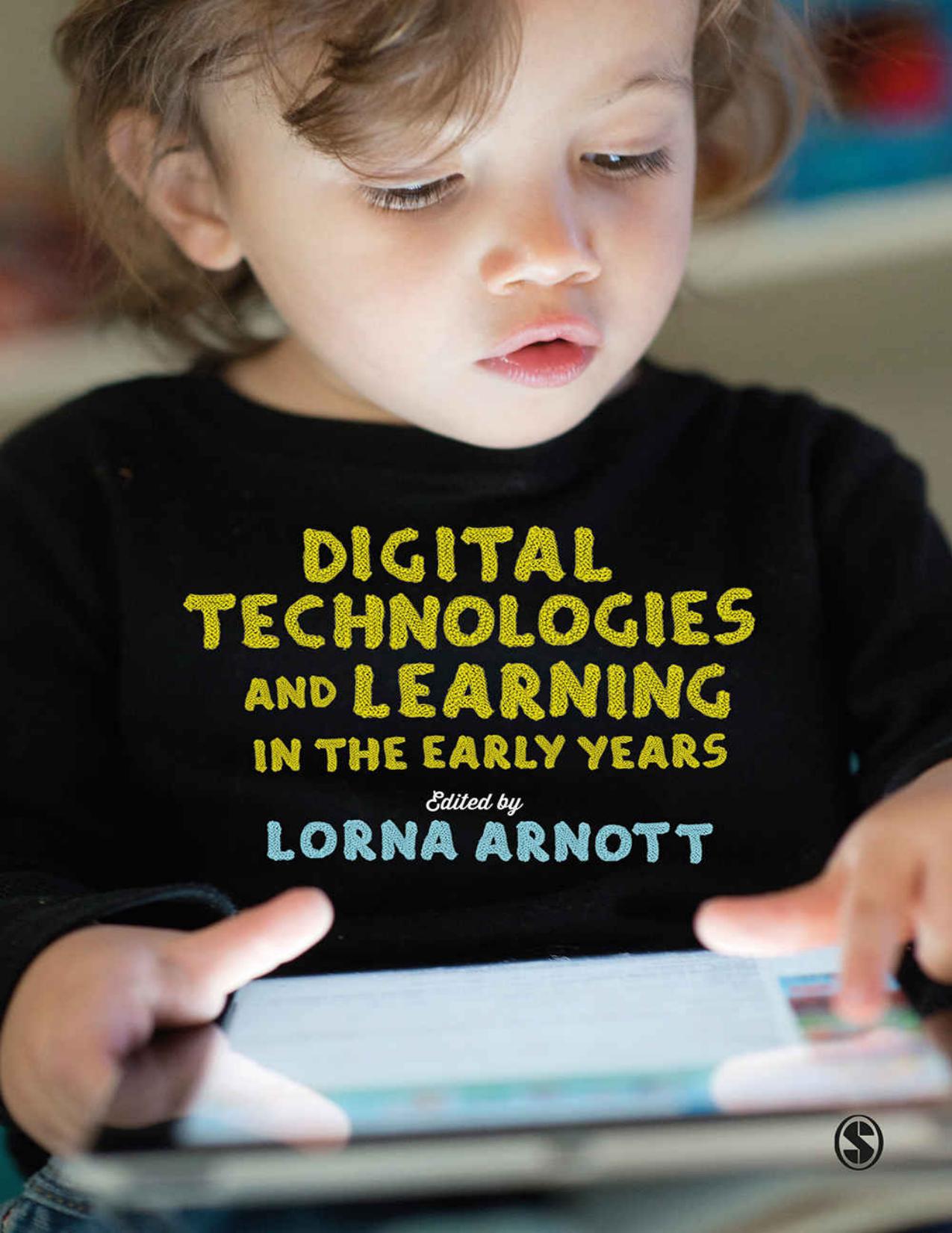 (eBook PDF)Digital Technologies and Learning in the Early Years 1st Edition by Lorna Arnott,