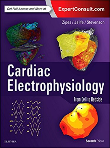 (eBook PDF)Cardiac Electrophysiology - From Cell to Bedside, 7th Edition by Douglas P. Zipes MD , Jose Jalife MD , William Gregory Stevenson MD 