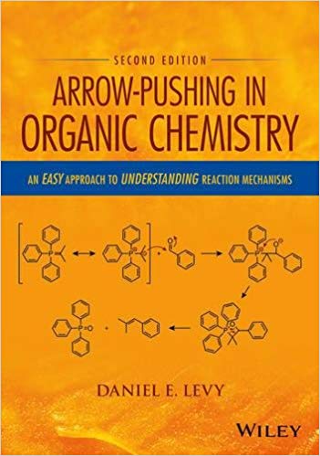 (eBook PDF)Arrow-Pushing in Organic Chemistry, 2nd Edition  by Daniel E. Levy 