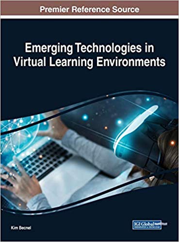 (eBook PDF)Emerging Technologies in Virtual Learning Environments by Kim Becnel 