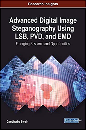 (eBook PDF)Advanced Digital Image Steganography Using LSB, PVD, and EMD by Gandharba Swain 