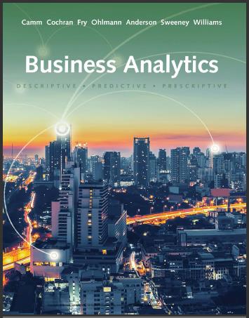 (tank bank)Business Analytics 3rd Edition by Jeffrey Camm, James Cochran