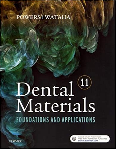 (eBook PDF)Dental Materials Foundations and Applications 11th Edition by John M. Powers PhD , John C. Wataha DMD PhD 