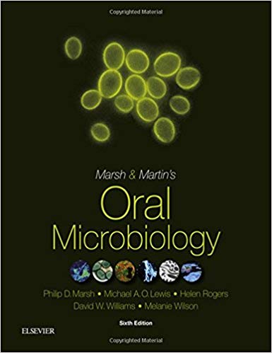 (eBook PDF)Marsh and Martin s Oral Microbiology 6E by Philip D. Marsh BSc PhD , Michael A. O. Lewis PhD BDS FDSRCPS FDSRCS (Ed and Eng) FRCPath FHEA FFGDP(UK) , Helen Rogers MB ChB BDS BSc MFDS FDS (OMed) RCS Eng 