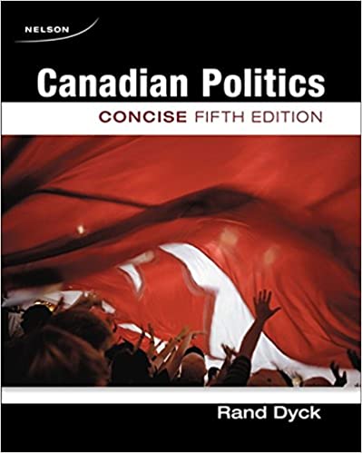 (eBook PDF)Canadian Politics Concise 5th Edition by Rand Dyck 