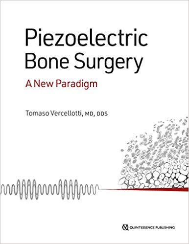 (eBook PDF)Piezoelectric Bone Surgery: A New Paradigm