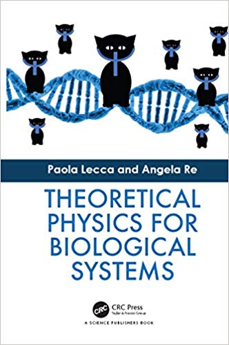 (eBook PDF)Theoretical Physics for Biological Systems by Paola Lecca , Angela Re 