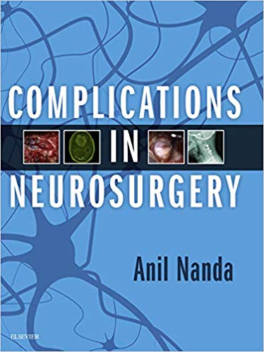 (eBook PDF)Complications in Neurosurgery 1st Edition by Anil Nanda 