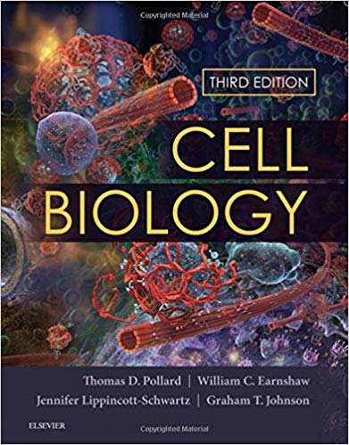 (eBook PDF)Cell Biology, 3rd Edition  by Thomas D. Pollard MD , William C. Earnshaw, Jennifer Lippincott-Schwartz PhD , Graham Johnson MA PhD CMI 