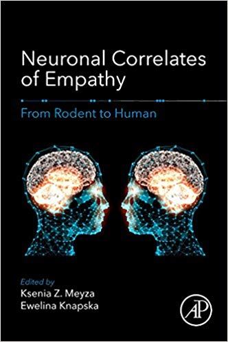 (eBook PDF)Neuronal Correlates of Empathy by Ksenia Z. Meyza , Ewelina Knapska 