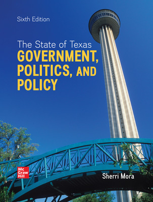 (eBook PDF)ISE Ebook The State Of Texas Government, Politics, and Policy 6th Edition  by Sherri Mora,William Ruger