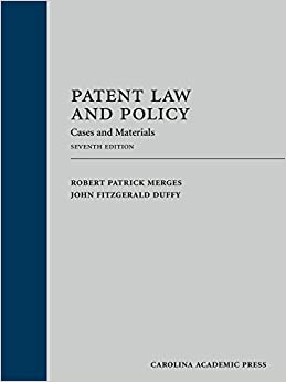 (eBook PDF)Patent Law and Policy: Cases and Materials, Seventh Edition 7th Edition by John Fitzgerald Duffy