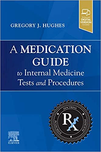 (eBook PDF)A Medication Guide to Internal Medicine Tests and Procedures by Gregory J. Hughes PharmD BCPS BCGP