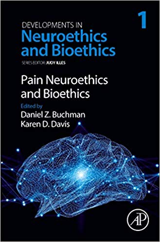 (eBook PDF)Pain Neuroethics and Bioethics (Developments in Neuroethics and Bioethics) by Daniel Z. Buchman , Karen Davis 