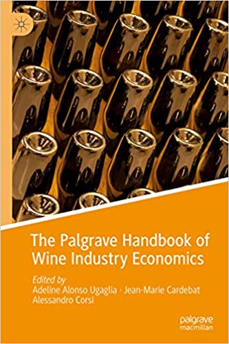 (eBook PDF)The Palgrave Handbook of Wine Industry Economics by Adeline Alonso Ugaglia, Jean-Marie Cardebat, Alessandro Corsi