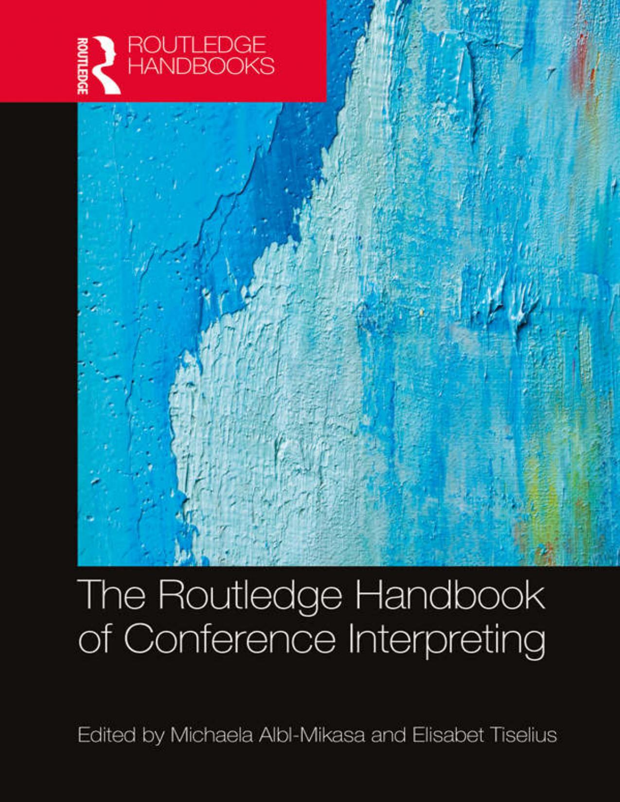 (eBook PDF)The Routledge Handbook of Conference Interpreting by Michaela Albl-Mikasa,Elisabet Tiselius