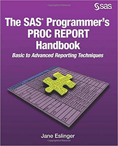 (eBook PDF)The SAS Programmer s PROC REPORT Handbook by Jane Eslinger 