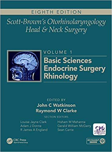 (eBook PDF)Scott-Brown s Otorhinolaryngology and Head and Neck Surgery, Eighth Edition, Volume 1