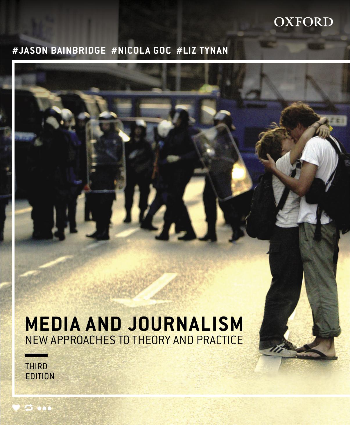 (eBook PDF)Media and Journalism New Approaches to Theory and Practice 3rd Edition by Jason Bainbridge