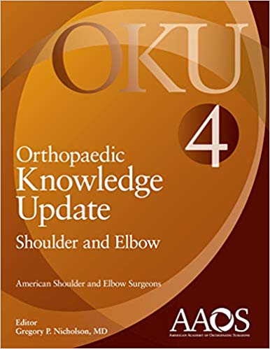 (eBook PDF)Orthopaedic Knowledge Update: Shoulder and Elbow 4th Edition by MD Gregory P. Nicholson 