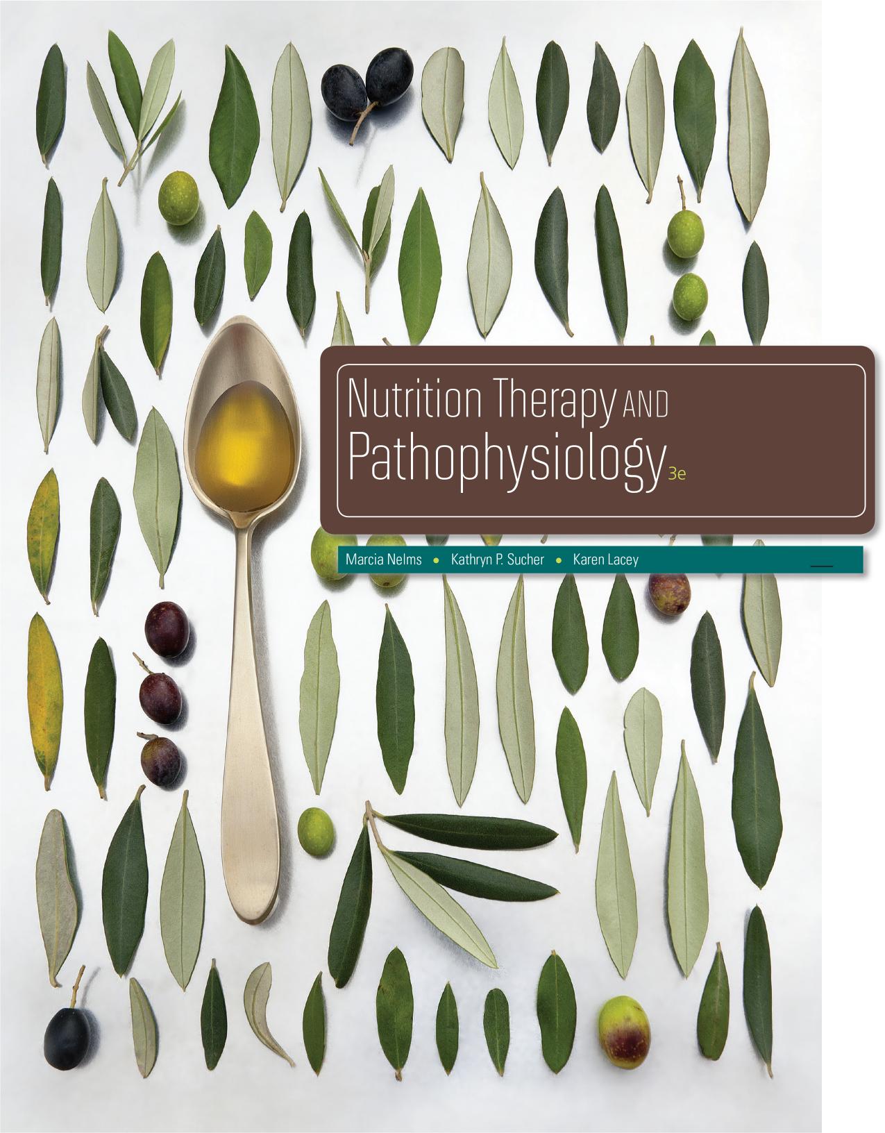 (eBook PDF)Nutrition Therapy and Pathophysiology 3rd Edition by  Marcia Nelms,Kathryn Sucher