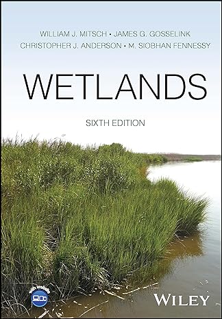 (eBook PDF)Wetlands 6E  by William J. Mitsch , James G. Gosselink , Christopher J. Anderson 