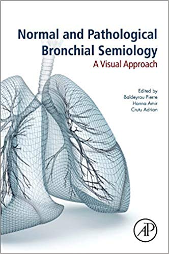 (eBook PDF)Normal and Pathological Bronchial Semiology by Pierre Philippe Baldeyrou , Amir Hanna , Adrian Crutu 