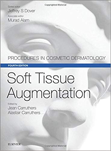 (eBook PDF)Soft Tissue Augmentation 4th by Jean Carruthers MD FRCSC , Alastair Carruthers MA BM BCh FRCP(LON) FRCPC , Jeffrey S. Dover MD FRCPC (Series Editor), Murad Alam MD (Series Editor)