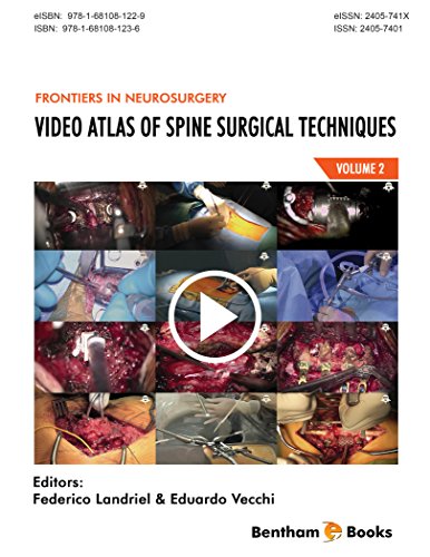 (eBook PDF)Video Atlas of Spine Surgical Techniques (Frontiers in Neurosurgery, Volume 2) by Federico Landriel , Eduardo Vecchi 