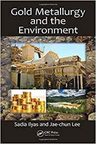 (eBook PDF)Gold Metallurgy and the Environment by Sadia Ilyas , Jae-chun Lee 