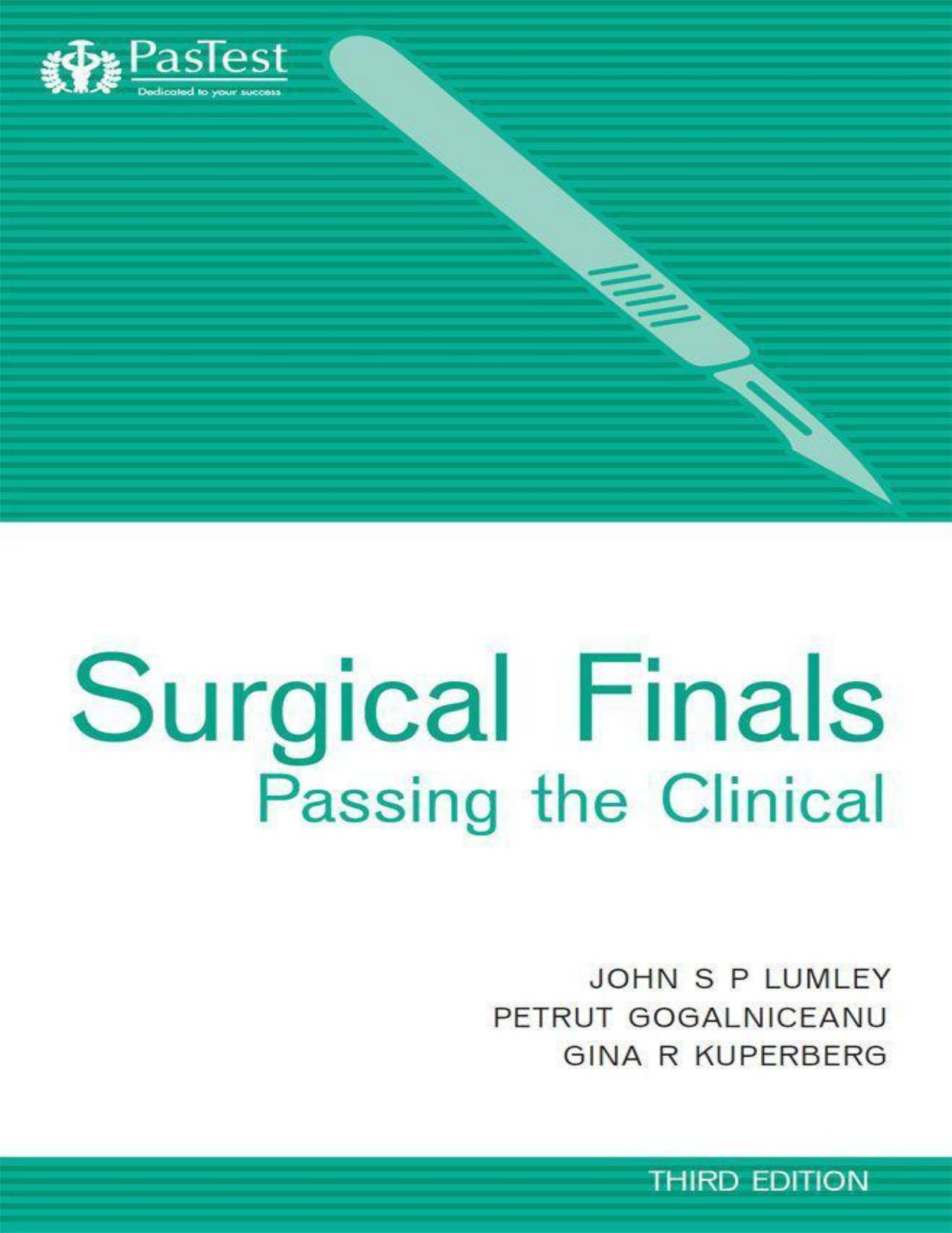 (eBook PDF)Surgical Finals: Passing the Clinical, Third Edition by John Lumley,Petrut Gogalniceanu