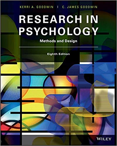 (eBook PDF)Research in Psychology Methods and Design, 8th Edition  by Kerri A. Goodwin , C. James Goodwin 