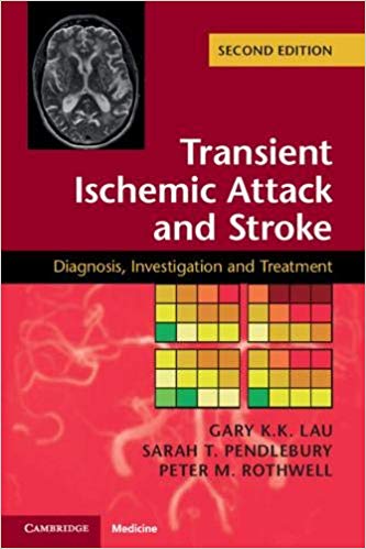 (eBook PDF)Transient Ischemic Attack and Stroke 2nd Edition by Gary K. K. Lau , Sarah T. Pendlebury , Peter M. Rothwell 