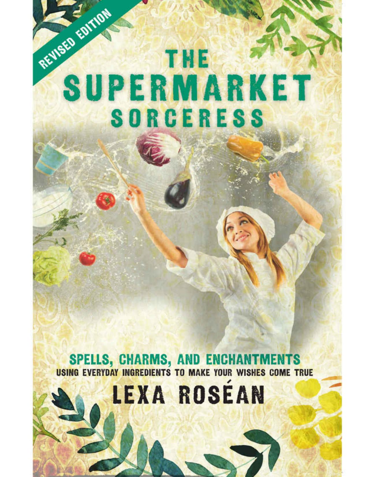 (eBook PDF)The Supermarket Sorceress by Lexa Rosean