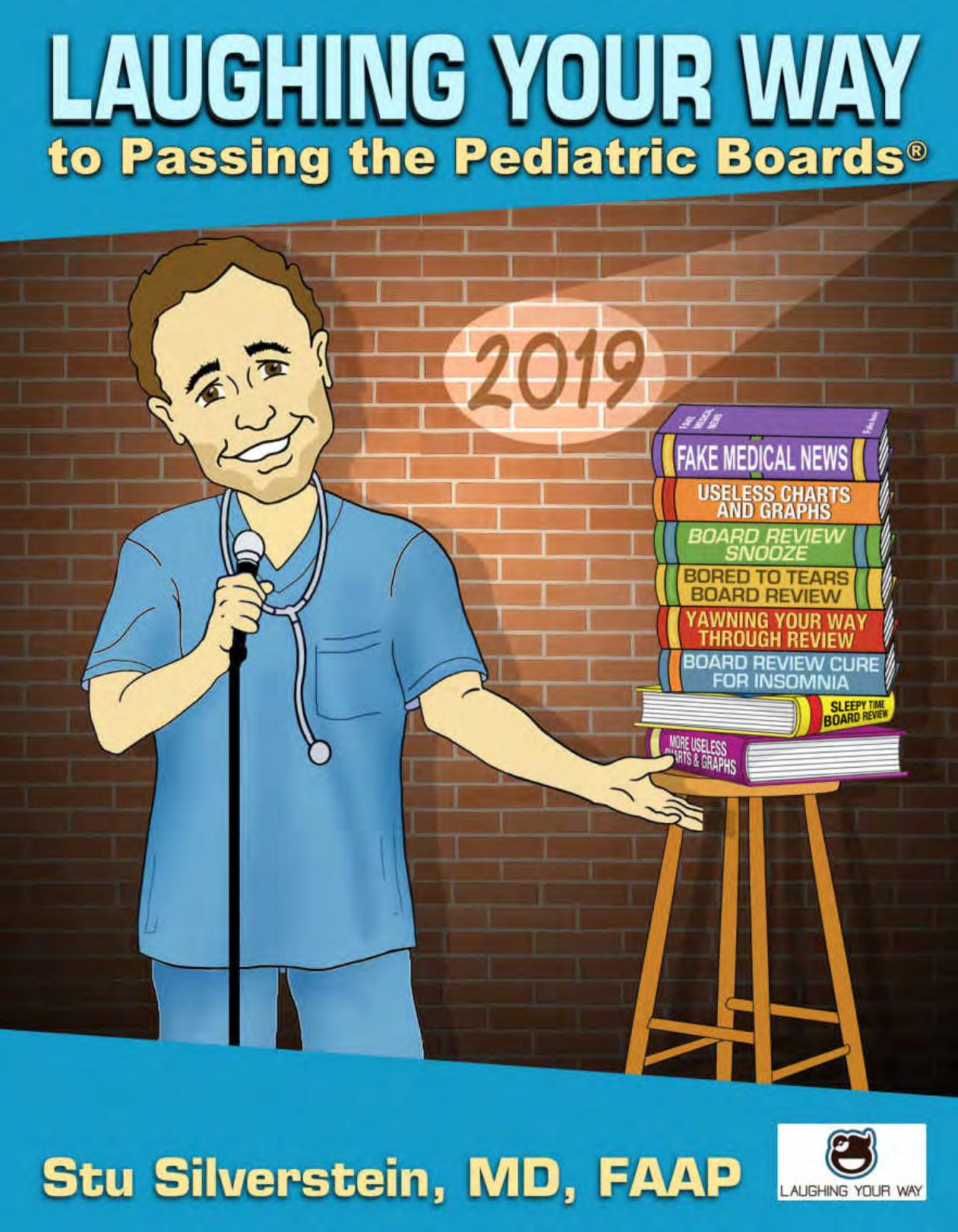 (eBook PDF)Laughing Your Way to Passing the Pediatric Boards 2019 by Stuart  Silverstein