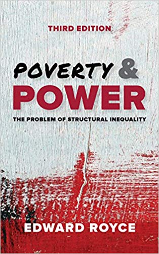 (eBook PDF)Poverty and Power: The Problem of Structural Inequality Third Edition by Edward Royce 