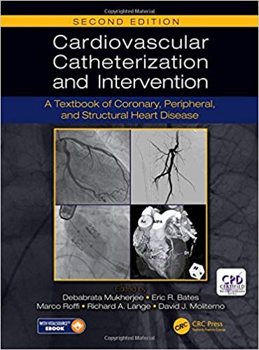 (eBook PDF)Cardiovascular Catheterization and Intervention， 2nd Edition by Debabrata Mukherjee , Eric R. Bates