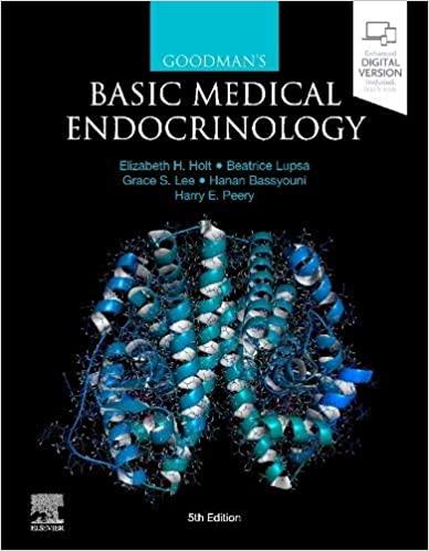 (eBook PDF)Goodman's Basic Medical Endocrinology 5th Edition by Elizabeth H. Holt , Beatrice Lupsa , Grace S. Lee , Hanan Bassyouni 