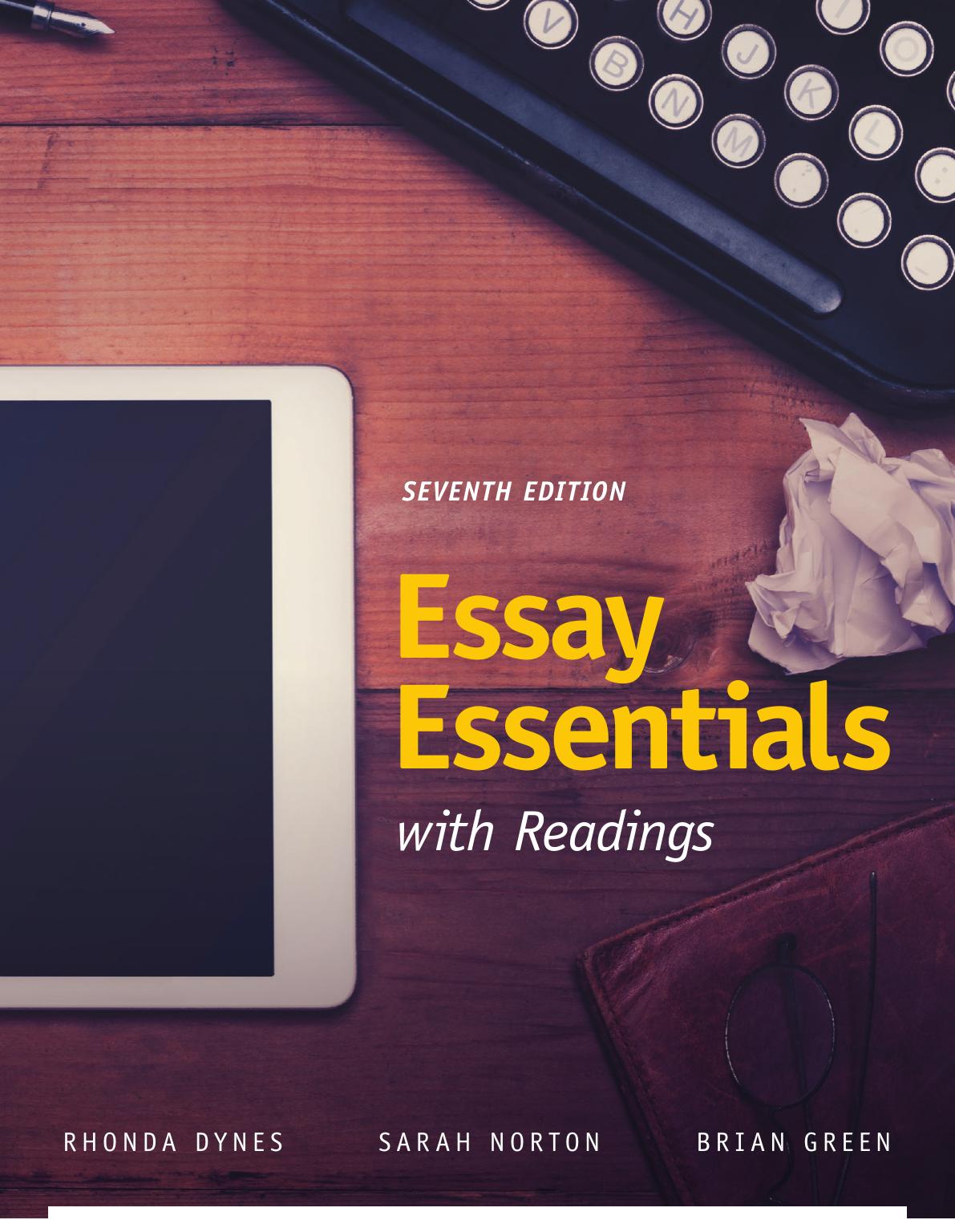 (eBook PDF)Essay Essentials with Readings 7th Edition by Dynes
