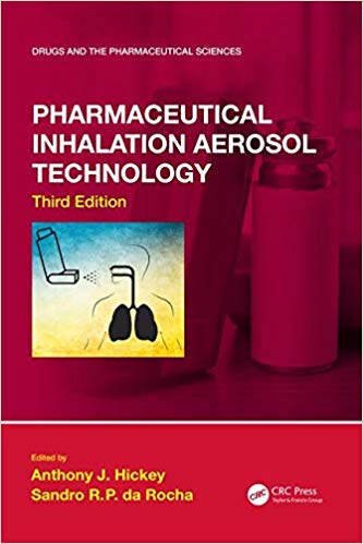 (eBook PDF)Pharmaceutical Inhalation Aerosol Technology, Third Edition by Anthony J. Hickey , Sandro R. da Rocha 