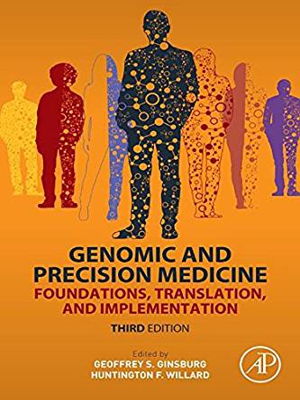 (eBook PDF)Genomic and Precision Medicine Foundations, Translation, and Implementation 3rd Edition by Geoffrey S. Ginsburg , Huntington F Willard 