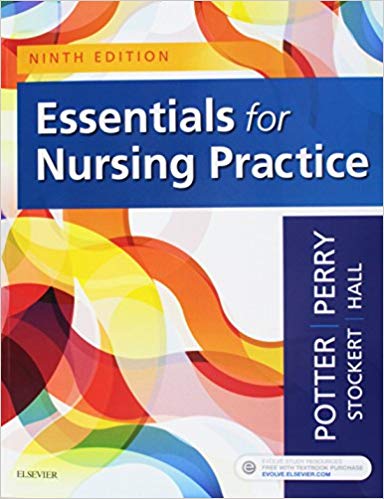 (eBook PDF)Essentials for Nursing Practice - E-Book 9E  by Patricia A. Potter RN MSN PhD FAAN , Anne Griffin Perry RN EdD FAAN , Patricia Stockert RN BSN MS PhD , Amy Hall RN BSN MS PhD CNE 