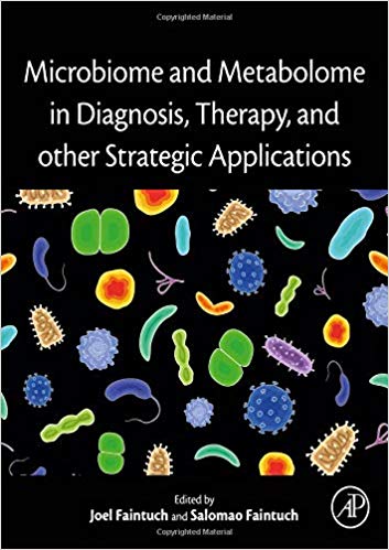 (eBook PDF)Microbiome and Metabolome in Diagnosis, Therapy, and Other Strategic Applications by Joel Faintuch , Salomao Faintuch 