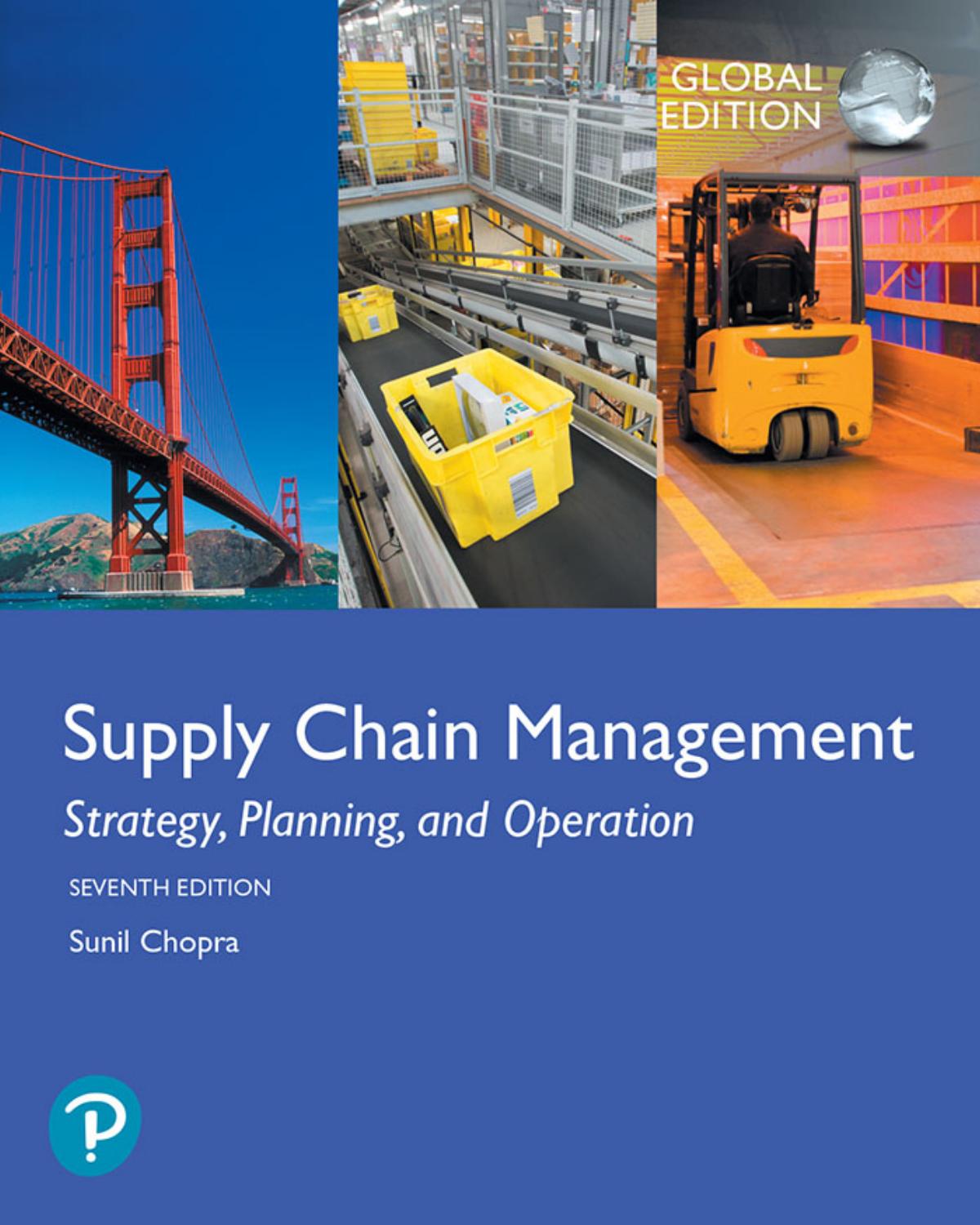 (eBook PDF)Supply Chain Management: Strategy, Planning, and Operation 7th Global Edition by Sunil Chopra
