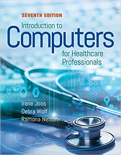 (eBook PDF)Introduction to Computers for Healthcare Professionals 7th Edition PDF+EPUB by Irene Joos , Debra Wolf , Ramona Nelson