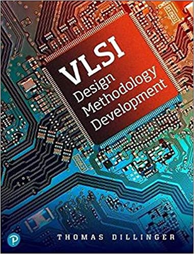 (eBook PDF)VLSI Design Methodology Development 1st Edition by Thomas Dillinger